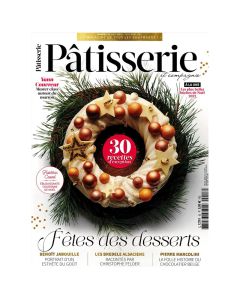 Magazine Pâtisserie et Compagnie 30 Recettes d'exception Numéro 53