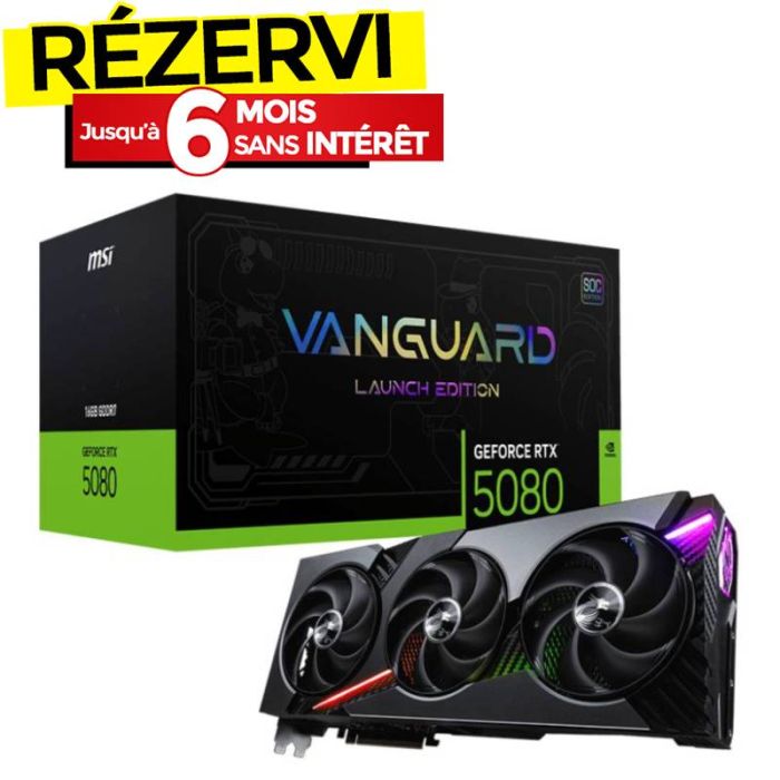 Carte Graphique Gamer MSI GeForce RTX 5080 16G VANGUARD SOC LAUNCH EDITION