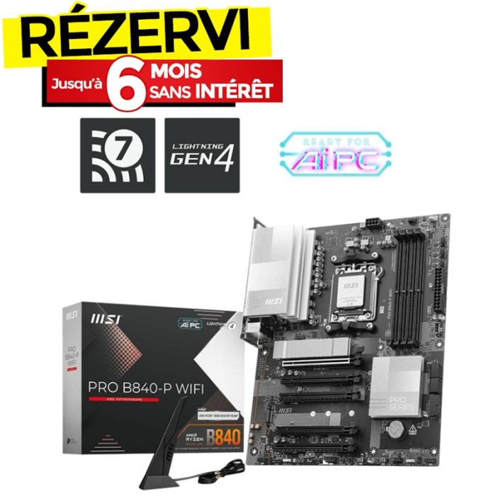 Carte Mère MSI PRO B840-P WIFI (911-7E57-001)